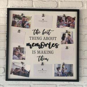 Picture sign “best thing about memories is making them”